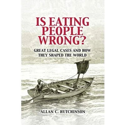 Bild av Is Eating People Wrong?: Great Legal Cases and How they Shaped the World