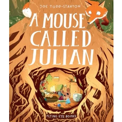 Bild av A Mouse Called Julian: Joe Todd Stanton