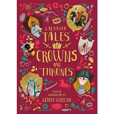 Bild av Ladybird Tales of Crowns and Thrones: With an Introduction From Gemma Whelan