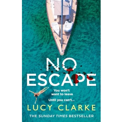Bild av No Escape: A gripping, escapist crime thriller for summer 2024 from The Sunday Times bestselling author of Hike