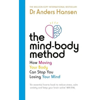 Bild av The Mind Body Method: How Moving Your Can Stop You Losing