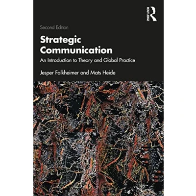 Bild av Strategic Communication: An Introduction to Theory and Global Practice