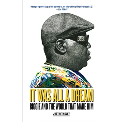Bild av It Was All a Dream: Biggie and the World That Made Him