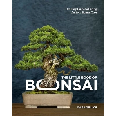 Bild av The Little Book of Bonsai: An Easy Guide to Caring for Your Bonsai Tree