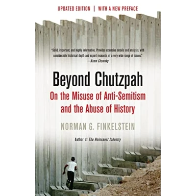 Bild av Beyond Chutzpah: On the Misuse of Anti Semitism and Abuse History