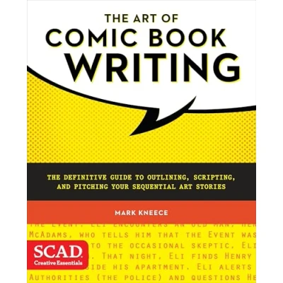 Bild av The Art of Comic Book Writing: Definitive Guide to Outlining, Scripting, and Pitching Your Sequential Stories
