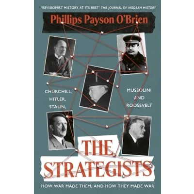 Bild av the Strategists: A bold revisionist history exploring impact of WW1 on decisions WW2&#039;s most important leaders