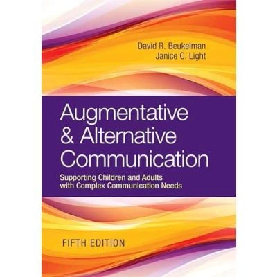 Bild av Augmentative &amp; Alternative Communication: Supporting Children and Adults with Complex Communication Needs