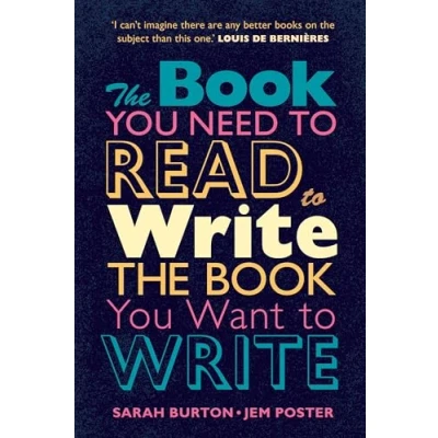 Bild av the Book You Need to Read Write Want Write: A Handbook for Fiction Writers