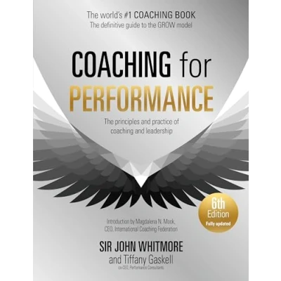 Bild av Coaching for Performance, 6th edition: The Principles and Practice of Leadership: Fully Revised Edition 2024