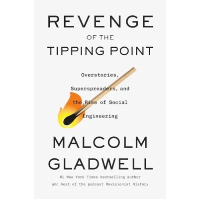 Bild av Revenge of the Tipping Point: Overstories, Superspreaders and Rise Social Engineering