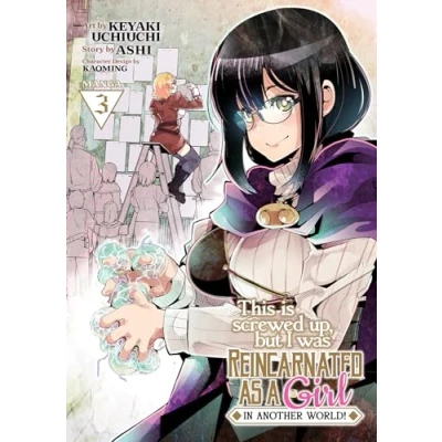 Bild av This Is Screwed Up, but I Was Reincarnated as a GIRL in Another World! (Manga) Vol. 3