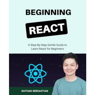 Bild av Beginning React: A Step By Gentle Guide to Learn React for Beginners