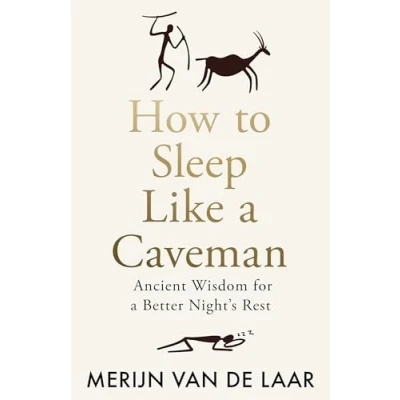 Bild av How to Sleep Like a Caveman: ‘Causing great stir among the legions of people who don’t sleep’ BBC Radio 4
