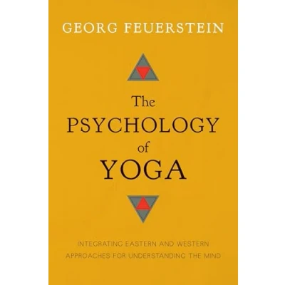 Bild av the Psychology of Yoga: Integrating Eastern and Western Approaches for Understanding Mind
