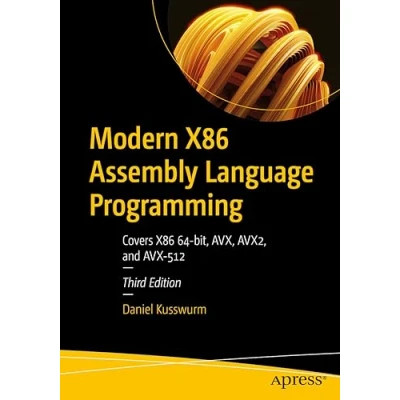 Bild av Modern X86 Assembly Language Programming: Covers 64 bit, AVX, AVX2, and AVX 512