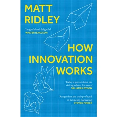 Bild av How innovation Works: An illuminating journey through historical and invention