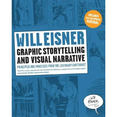 Bild av Graphic Storytelling and Visual Narrative: Principles practices from the legendary Cartoonist