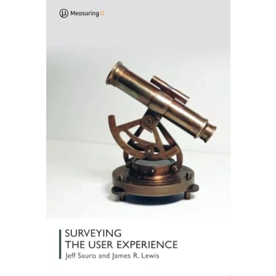 Bild av Surveying the User Experience: Design and Analysis of Surveys for UX Customer Research
