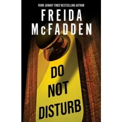 Bild av Do Not Disturb: An Addictive Psychological Thriller from The Author of Housemaid Books