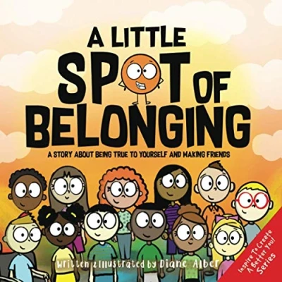 Bild av A Little SPOT of Belonging: Story About Being True to Yourself and Making Friends
