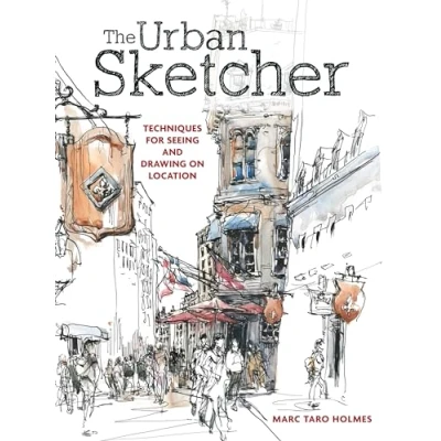 Bild av The Urban Sketcher: Techniques for Seeing and Drawing on Location