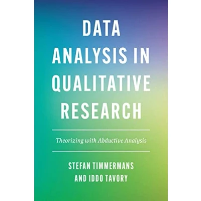 Bild av Data Analysis in Qualitative Research: Theorizing with Abductive