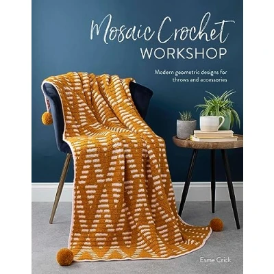 Bild av Mosaic Crochet Workshop: Modern Geometric Designs for Throws and Accessories