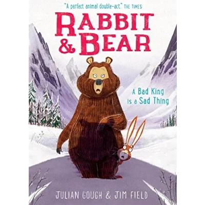 Bild av Rabbit and Bear: a Bad King is Sad Thing: Book 5