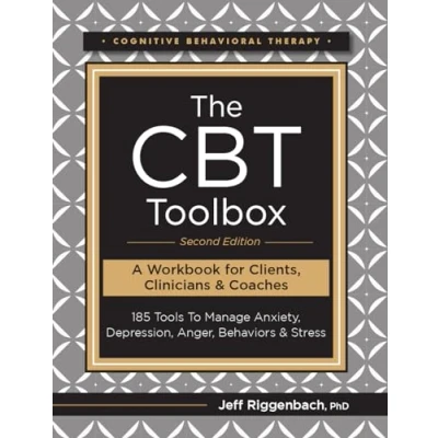 Bild av The CBT Toolbox, Second Edition: 185 Tools to Manage Anxiety, Depression, Anger, Behaviors &amp; Stress
