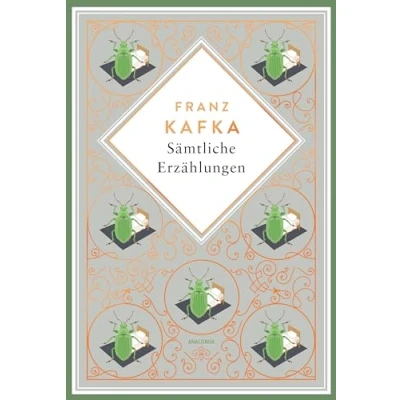 Bild av Kafka Sämtliche Erzählungen. Schmuckausgabe mit Kupferprägung: Die Verwandlung, das Urteil, In der Strafkolonie und 75 weitere Prosastücke: 12