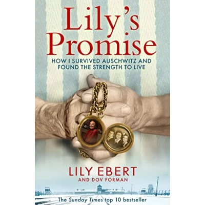 Bild av Lily&#039;s Promise: How I Survived Auschwitz and Found the Strength to Live