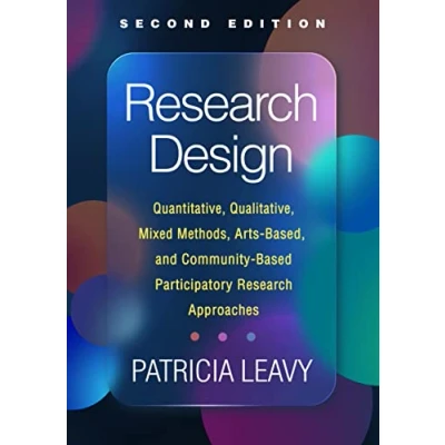 Bild av Research Design: Quantitative, Qualitative, Mixed Methods, Arts Based, and Community Based Participatory Approaches