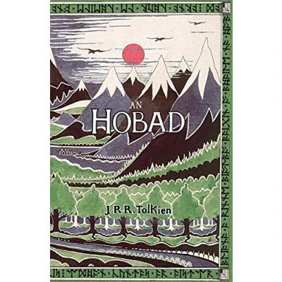 Bild av An Hobad, No Anonn Agus Ar Ais Aris: The Hobbit in Irish