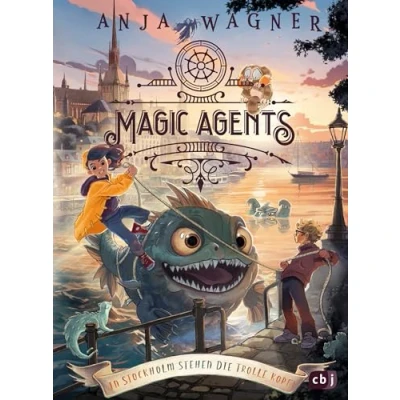 Bild av Magic Agents In Stockholm stehen die Trolle kopf!: Eine magische Agentin auf ihrer dritten Mission: 3