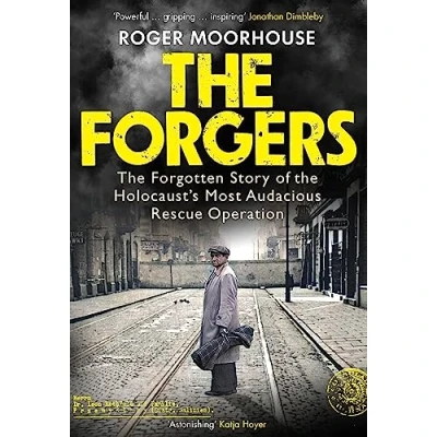 Bild av the Forgers: Forgotten Story of Holocaust’s Most Audacious Rescue Operation
