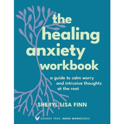 Bild av the Healing Anxiety Workbook: A Guide to Calm Worry and Intrusive Thoughts at Root