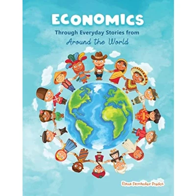 Bild av Economics through Everyday Stories from around the World: An introduction to for children or kids, dummies and everyone else: 1