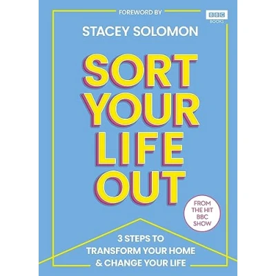 Bild av SORT your life OUT: The 3 step method that will transform home and change