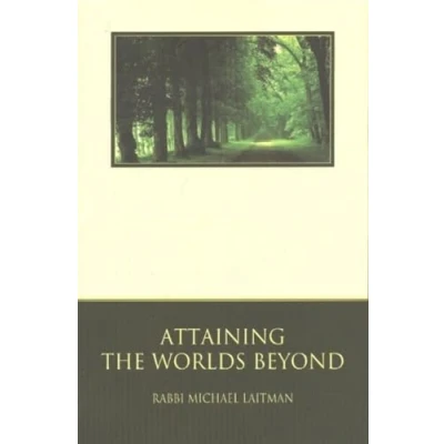 Bild av Attaining the Worlds Beyond: A Guide to Spiritual Discovery