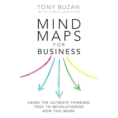 Bild av Mind Maps for Business: Using the ultimate thinking tool to revolutionise how you work