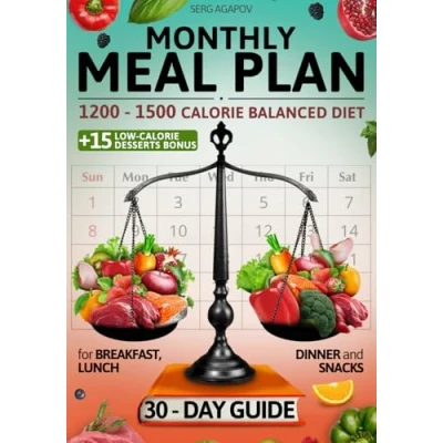 Bild av 30 Day Meal Plan: Balanced Diet for Weight Loss (12001500 Calories): Healthy Recipes and Simple Menus Effective