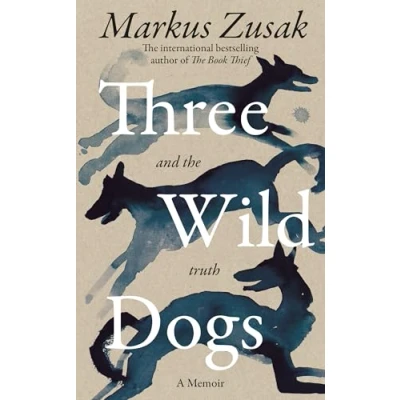Bild av Three Wild Dogs (and The Truth)