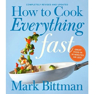 Bild av How To Cook Everything Fast Revised Edition: A Quick &amp; Easy Cookbook: 6