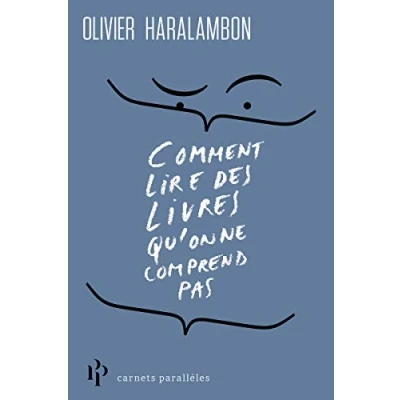 Bild av Comment lire des livres qu&#039;on ne comprend pas