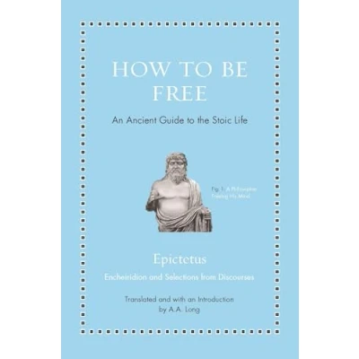 Bild av How to Be Free: An Ancient Guide the Stoic Life
