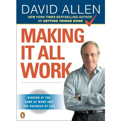Bild av Making It All Work: Winning at the Game of Work and Business Life
