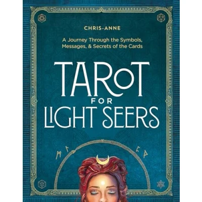 Bild av Tarot for Light Seers: A Journey Through the Symbols, Messages, &amp; Secrets of Cards