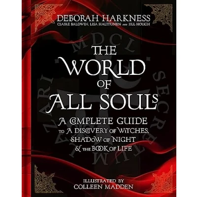 Bild av The World of All Souls: A Complete Guide to Discovery Witches, Shadow Night and Book Life