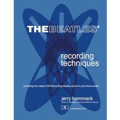 Bild av The Beatles&#039; Recording Techniques: Recreating Classic EMI Studios Sound In Your Home Studio